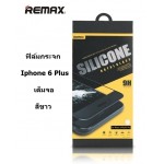 ฟิล์มกระจก iPhone 6 Plus Remax Silicone Royal - สีขาว