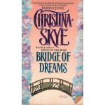 Bridge of dreams (Christina Skye)