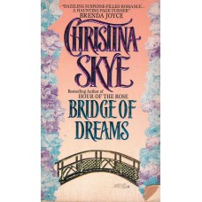 Bridge of dreams (Christina Skye)