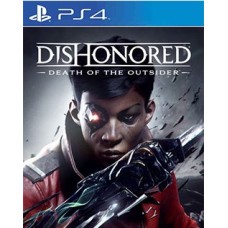 PS4: DISHONORED: DEATH OF THE OUTSIDER 