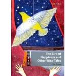 The Bird of Happiness and Other Wise Tales