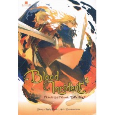 Blood Incident ทีมผมไม่(วุ่น)วายนะครับ เล่ม 4 แบตเทิลไทม์