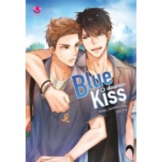 Blue Kiss เพื่อนแก้เหงา (Hideko_Sunshine)