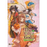 The City God เทพประจำเมือง เล่ม 2 (ชางขุย)