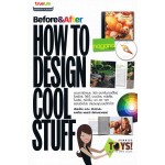 Before & After : How to Design Cool Stuff