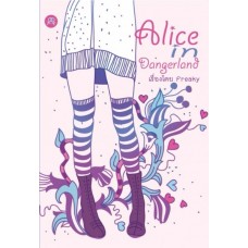 Alice in Dangerland (Freaky)