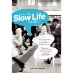 Slow Life