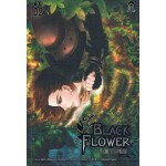 Black Flower คำสาปใต้เงาแค้น 2