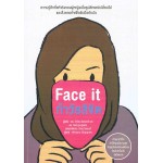 ท้าวัยลิขิต(Face it)