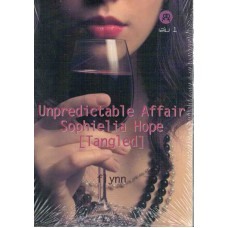 Unpredictable Affair Sophielia Hope [Tangled] เล่ม 1 (Flynn)