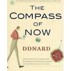 THE COMPASS OF NOW By DDNARD