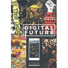 Digital Future: อนาคตเศรษฐกิจ การเมือง วัฒนธรรมใหม่ในยุคดิจิทัล