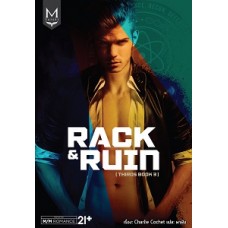 Rack & Ruin (THIRDS series เล่ม 03) (Charlie Cochet)