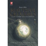 จันทราลิขิต เล่ม 1 Beautiful Creatures I