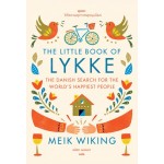 THE LITTLE BOOK OF LYKKE ลุกกะ วิถีความสุขจากทุกมุมโลก 