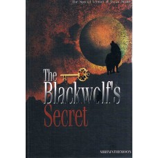 The Blackwolfs Secret ความลับของป่าต้องห้าม (ปกแข็ง) (Mirininthemoon)