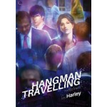 Hangman Travelling ภาคเรือจำแลง (Harley)