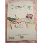 ความรู้สึกดี...ที่เรียกว่ารัก ชุดพิเศษ Chatty Cop