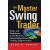The master swing trader