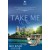 TAKE ME เพลย์บอยตามล่ารัก (ชุด TAKE ME)