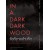 In a Dark Dark Wood รัตติกาลอำมหิต